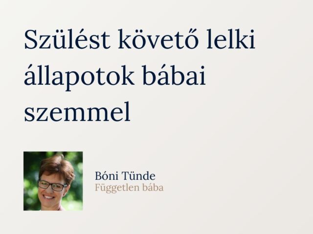 Szülést követő lelkiállapotok bábai szemmel